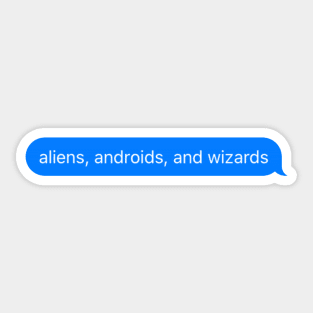 Aliens quote Sticker